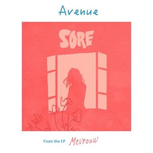 SORE rilis Single ke-3 dari EP Mevrouw, berjudul ‘Avenue’