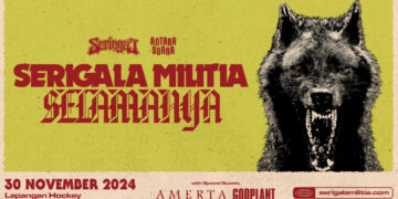 Konser “Serigala Militia Selamanya” Seringai dan Serigala Militia Akan Gemuruhkan Jakarta